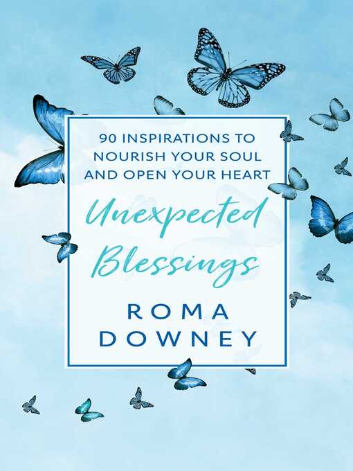 Title details for Unexpected Blessings by Roma Downey - Available